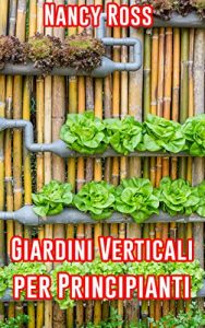 e-book giardini verticali per principianti nancy ross